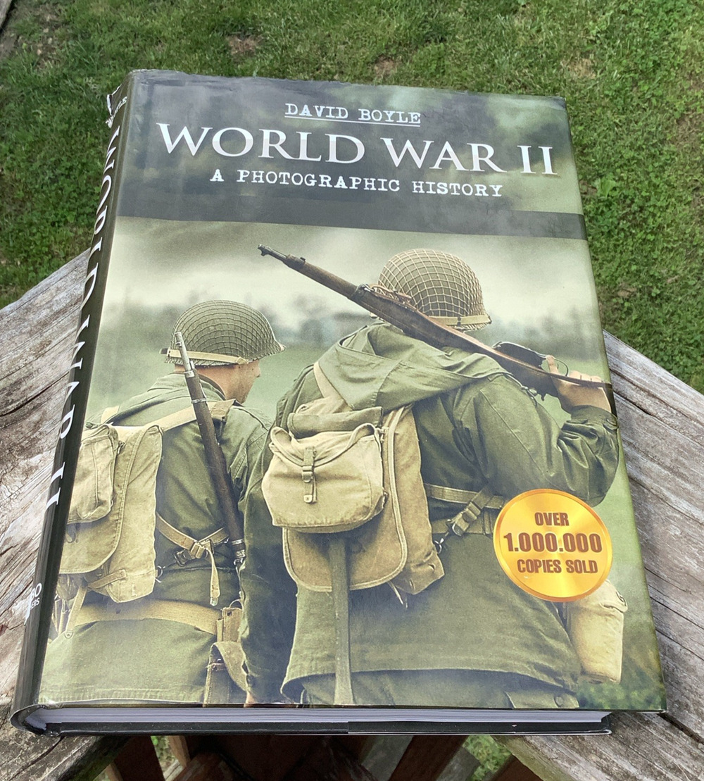 World War II A Photographic History David Boyle Hardcover Dust Jacket WWII Book